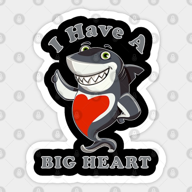 Funny Shark Lovers I Have A Big Heart Sea Animal Ocean Sticker by DesignFunk